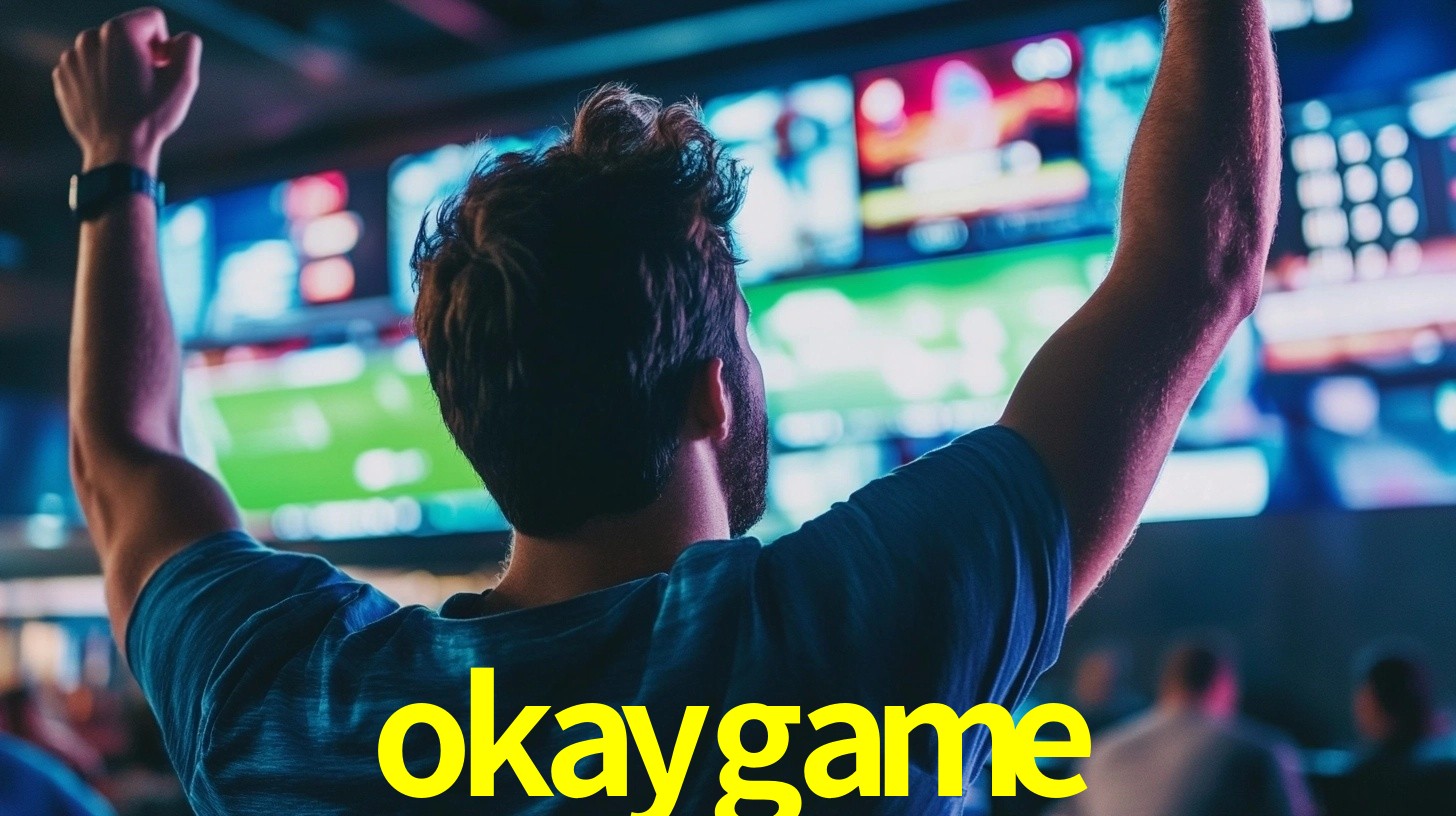 okaygame,okaygame bet
